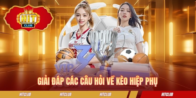 Giải đáp các câu hỏi về kèo hiệp phụ