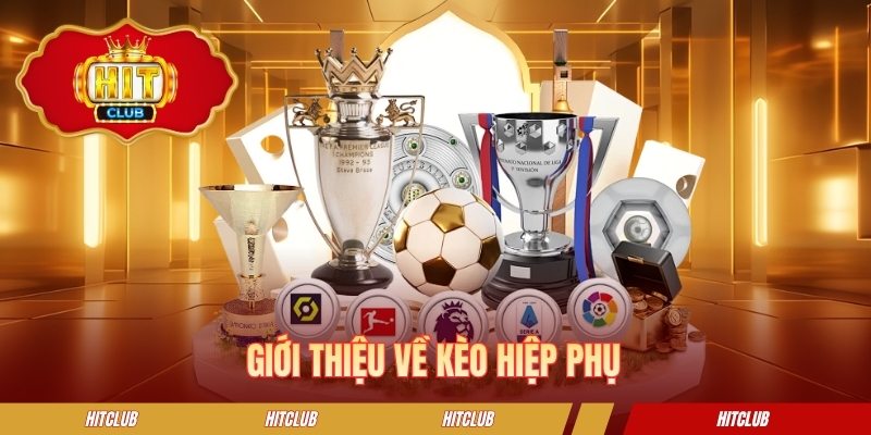 Giới thiệu về kèo hiệp phụ