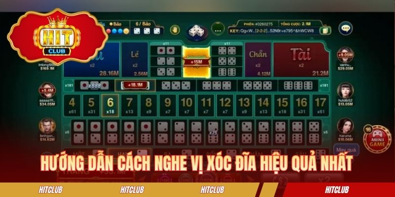 Hướng dẫn cách nghe vị xóc đĩa hiệu quả nhất