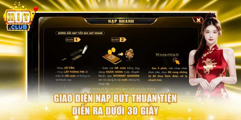Giao diện nạp rút thuận tiện diễn ra dưới 30 giây